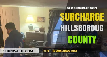 Understanding Hazardous Waste Surcharge in Hillsborough County: A Comprehensive Guide