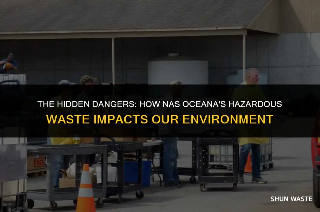 what is hazardous waste of nas oceana affecting