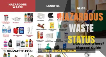 Understanding Hazardous Waste Status: A Comprehensive Guide