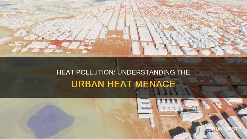what is heat pollution
