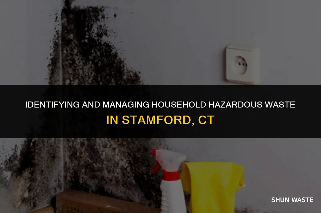 what is household hazardous waste in stamford ct