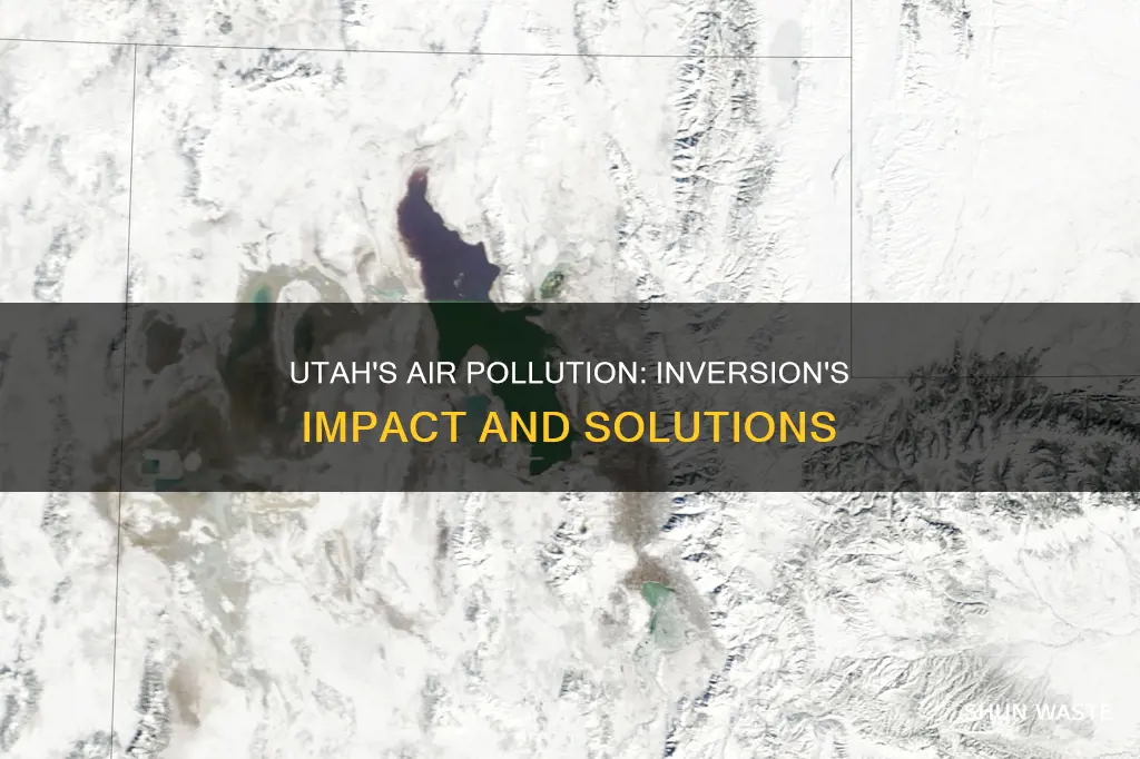 what is inversion in air pollution in utah