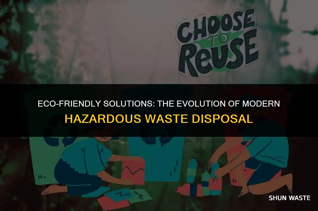 what is modern hazard waste disposal