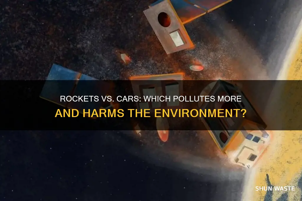 what is more bad for the environment rockets or cars