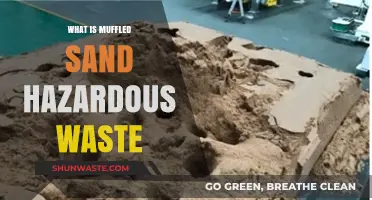 Unveiling the Dangers of Muffled Sand: A Hazardous Waste Overview