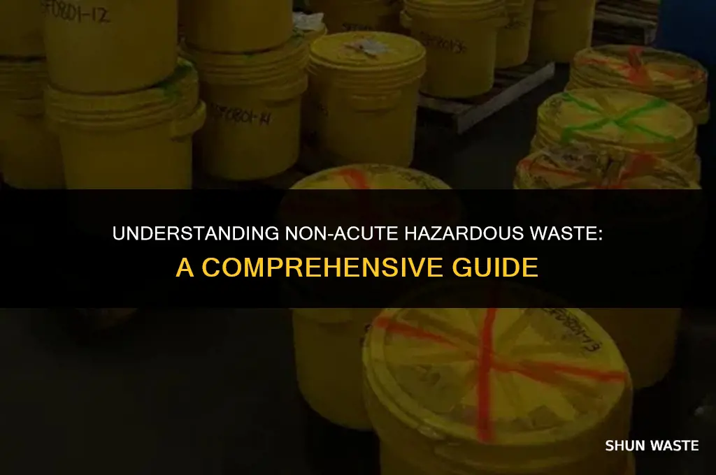 what is non acute hazardous waste