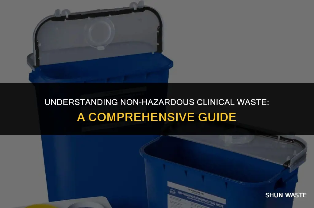 what is non hazardous clinical waste