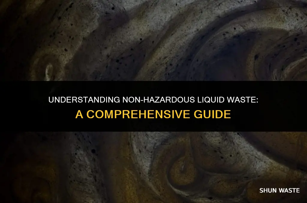 what is non hazardous liquid waste