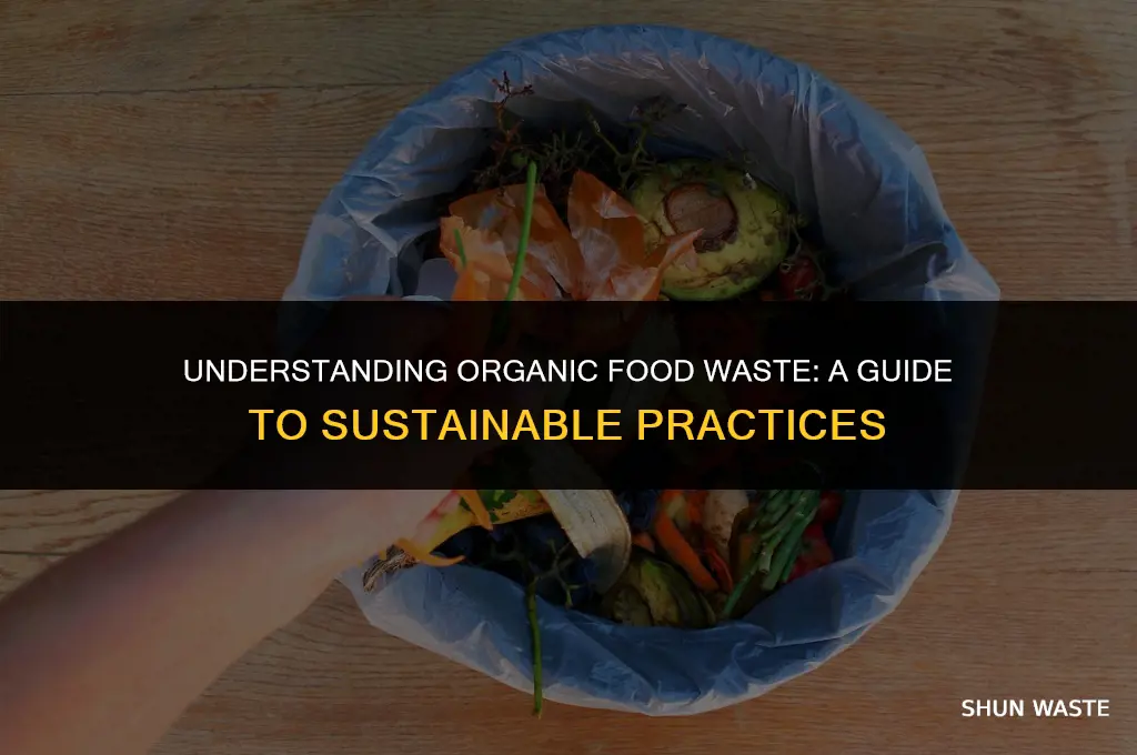 what is organic food waste