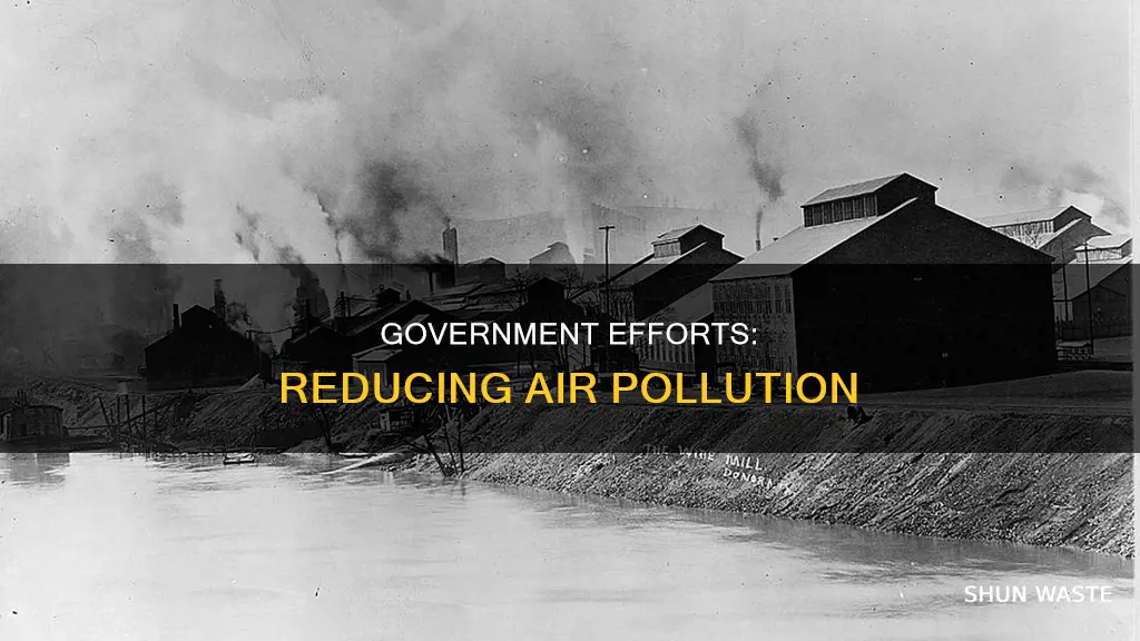 what is our government doing to reduce air pollution