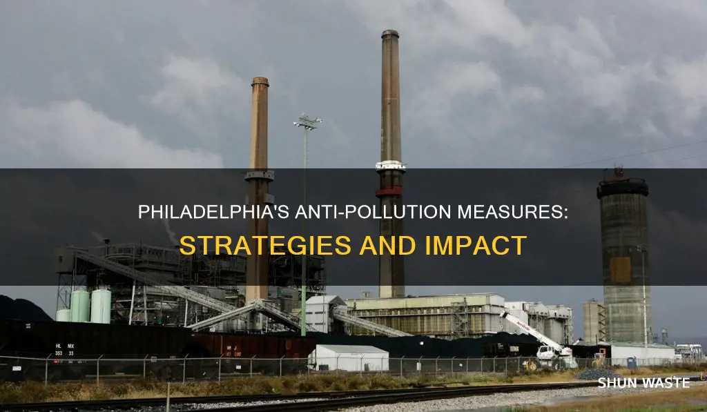 what is philadelphia doing to reduce pollution