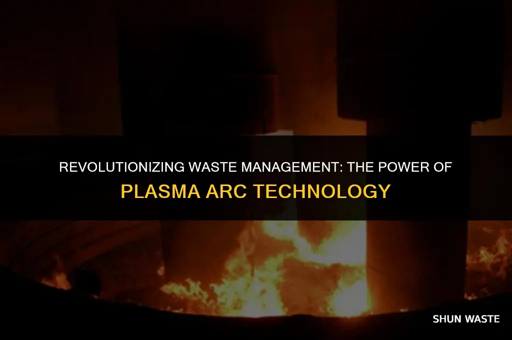 what is plasma arc waste disposal