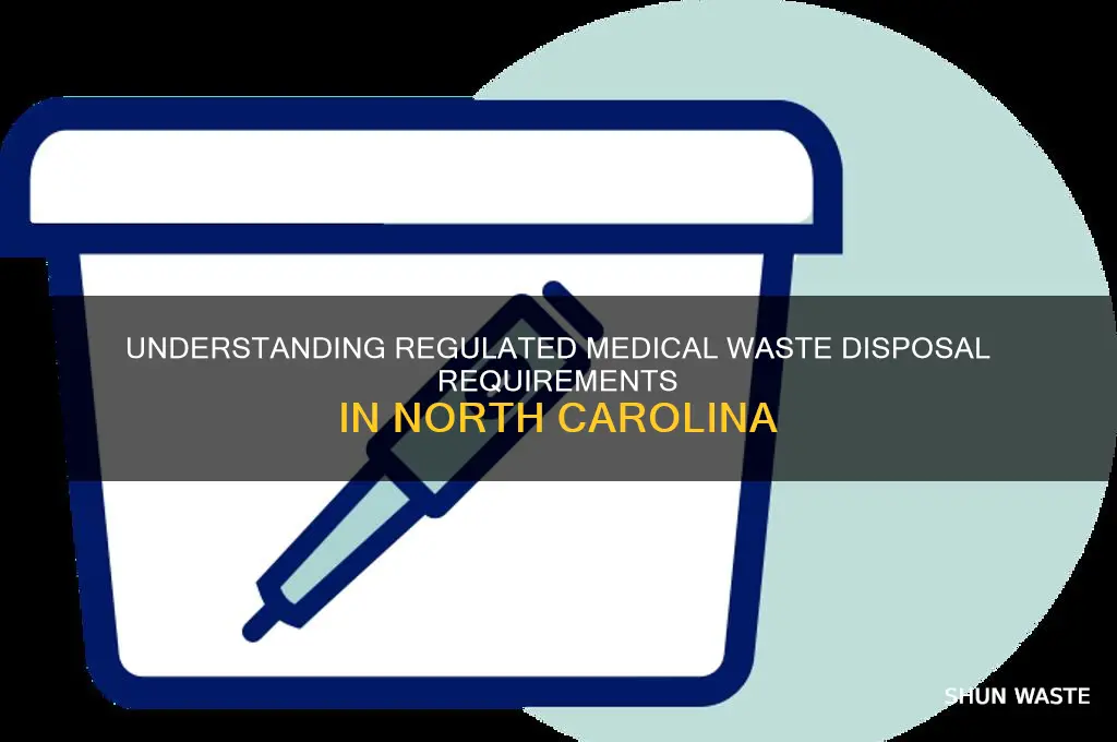 what is regulated medical waste in nc