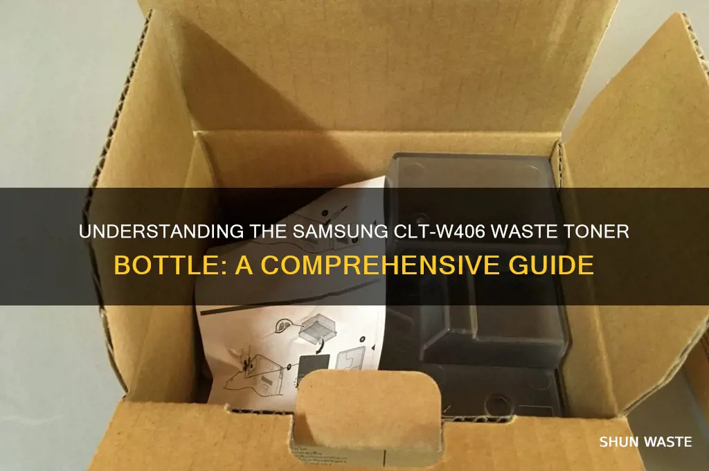 what is samsung clt-w406 waste toner bottle