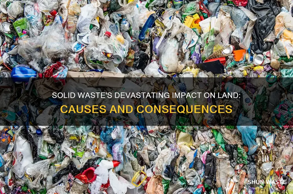 what is solid waste doing tot he land