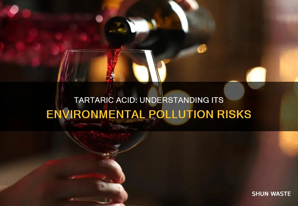 what is tartaric acid likely to pollute