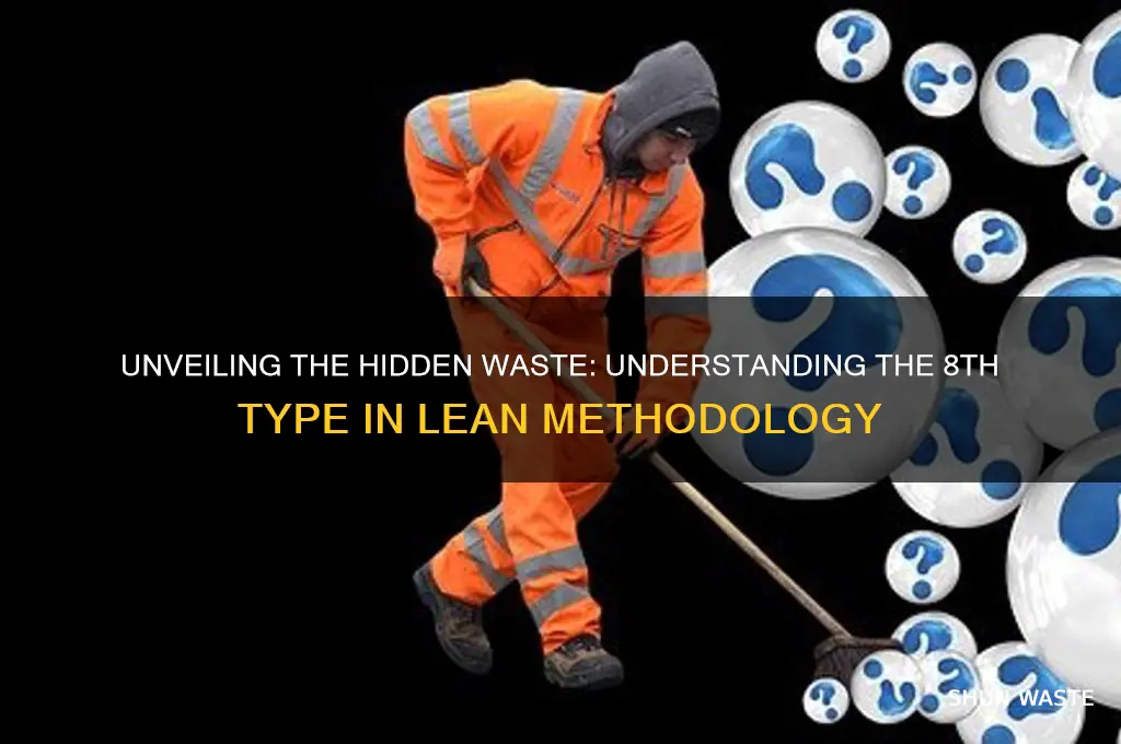 what is the 8th tyoe of waste