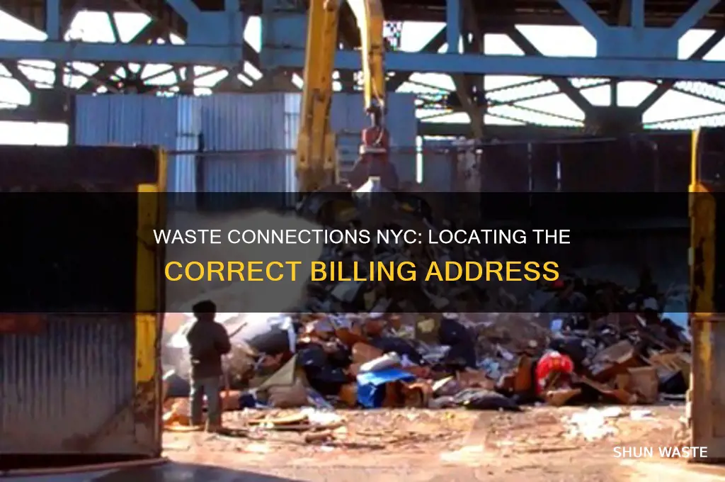 what is the billing address for waste connections of nyc