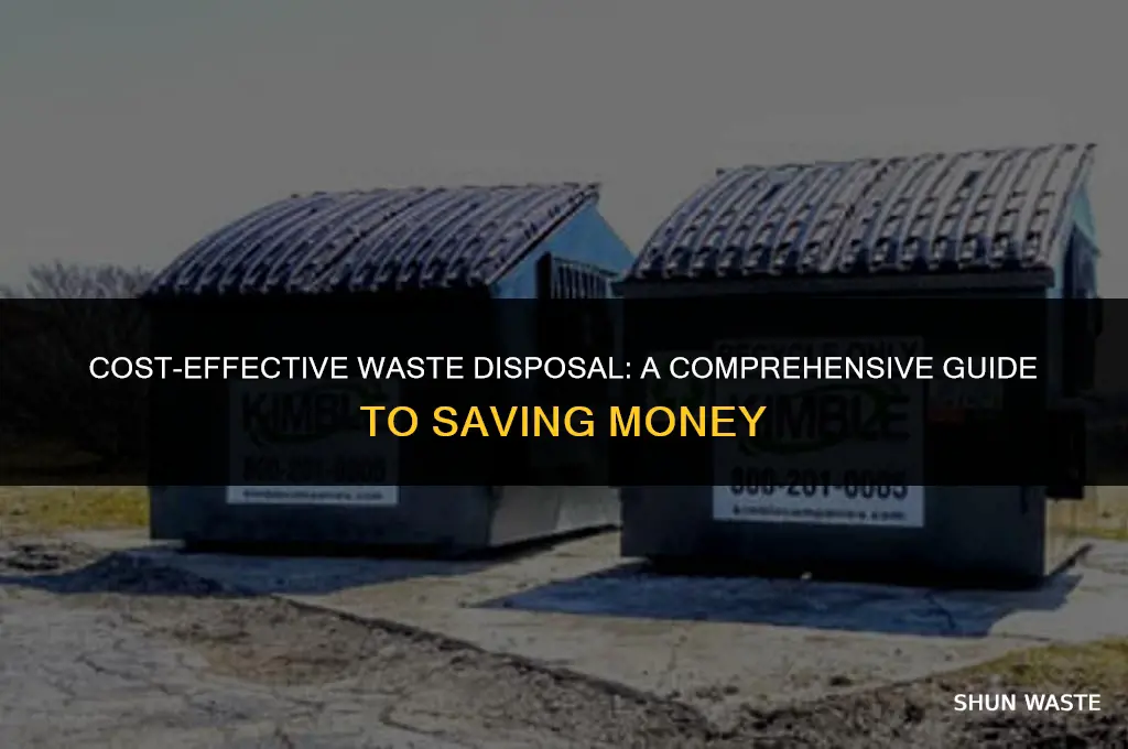 what is the cheapest way to dispose of waste
