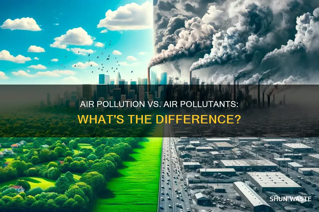 what is the difference between air pollution and air pollutants