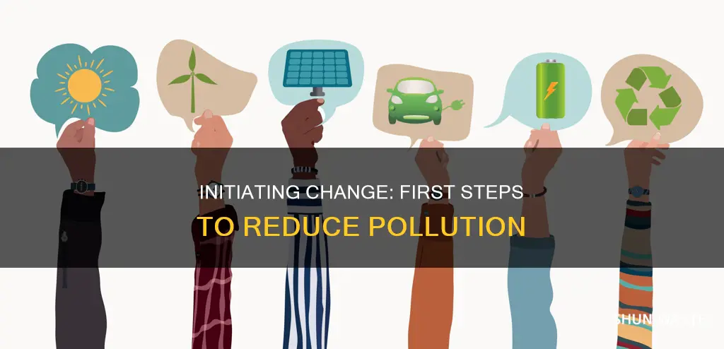 what is the first step to help reduce pollution