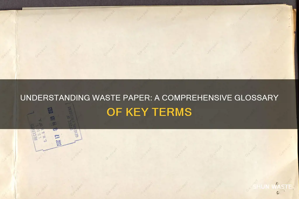 what is the glossary of waste paper