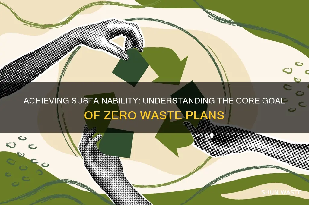 what is the goal of the zero waste plan