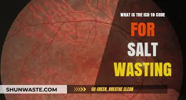 Understanding Salt Wasting: ICD-10 Code and Diagnosis Explained