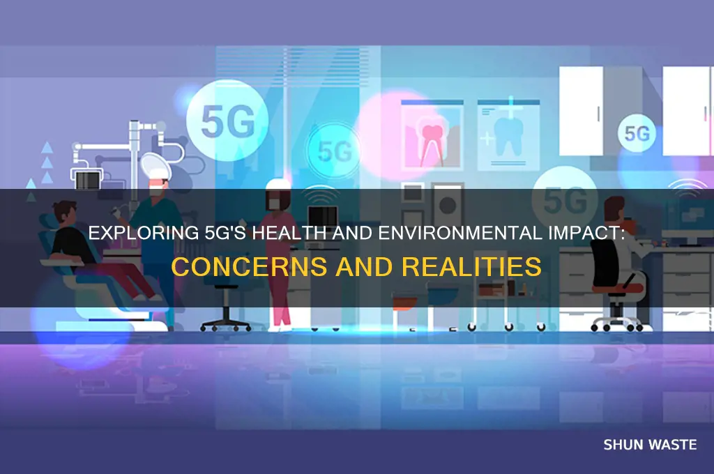what is the impact of 5g on health and environment