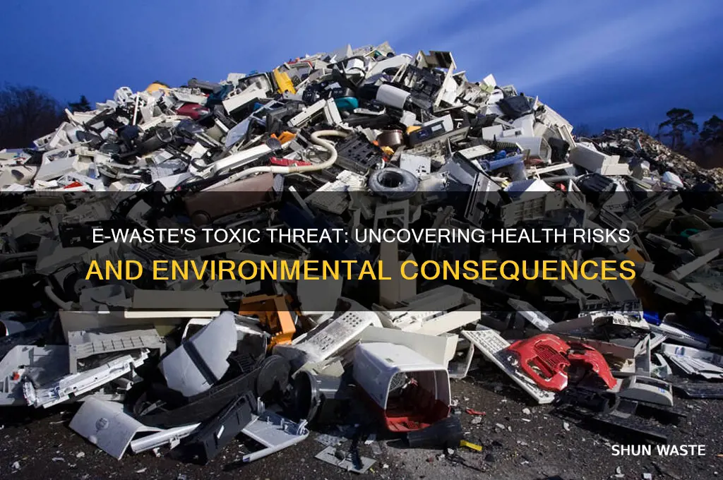 what is the impact of e waste on health