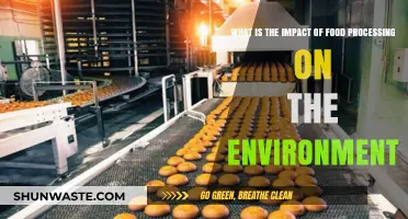 Food Processing's Environmental Impact: Sustainability Challenges and Solutions