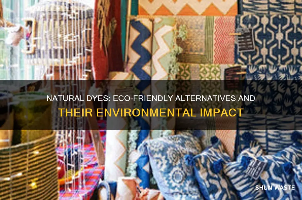 what is the impact of natural dyes on our environment