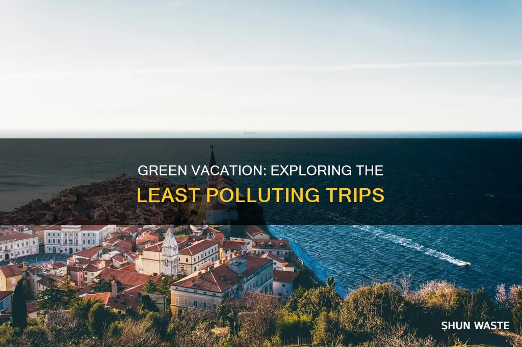 what is the least polluting vacation