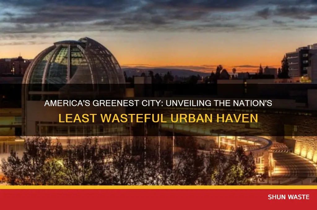 what is the least wasteful place in america