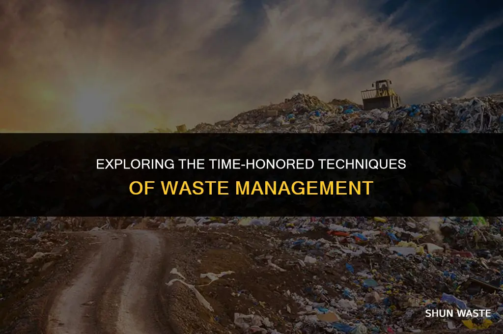 what is the most traditional method of waste disposal