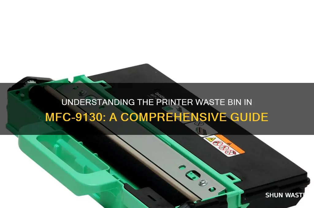 what is the printers waste bin mfc9130