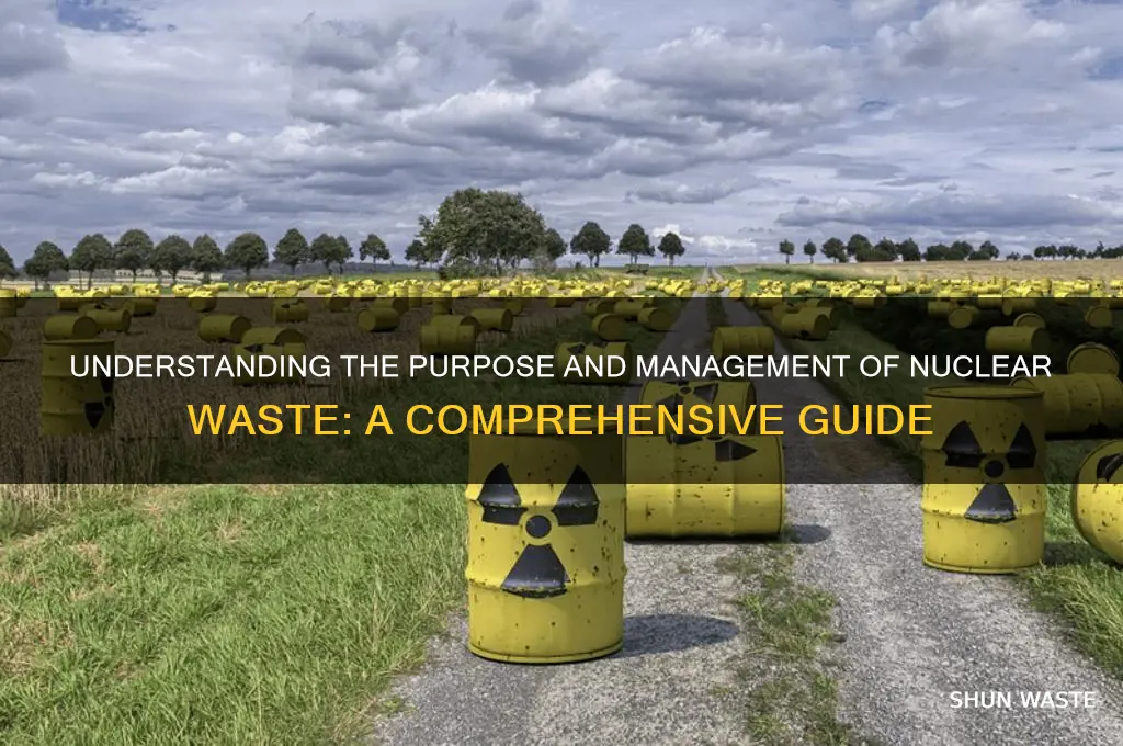 what is the purpose of nuclear waste