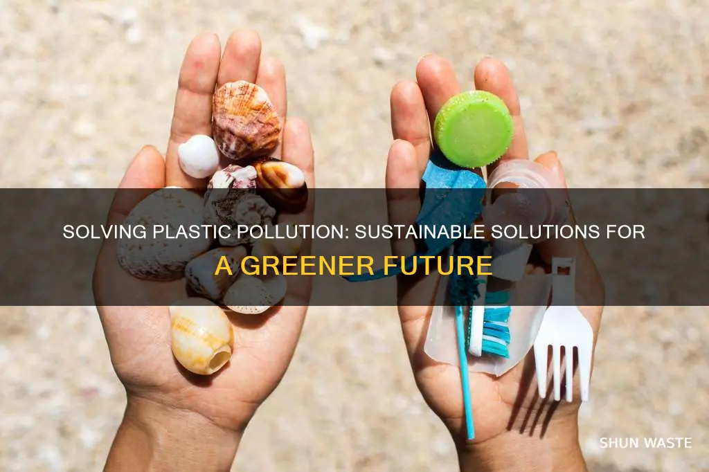what is the solution for plastic pollution