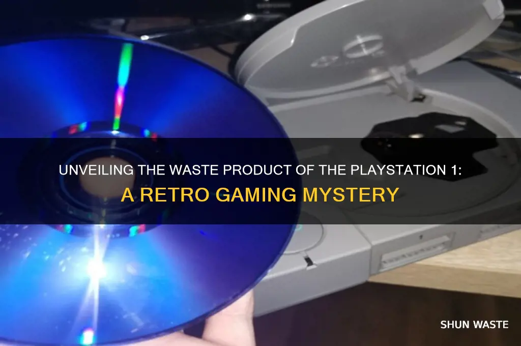 what is the waste product of he ps 1