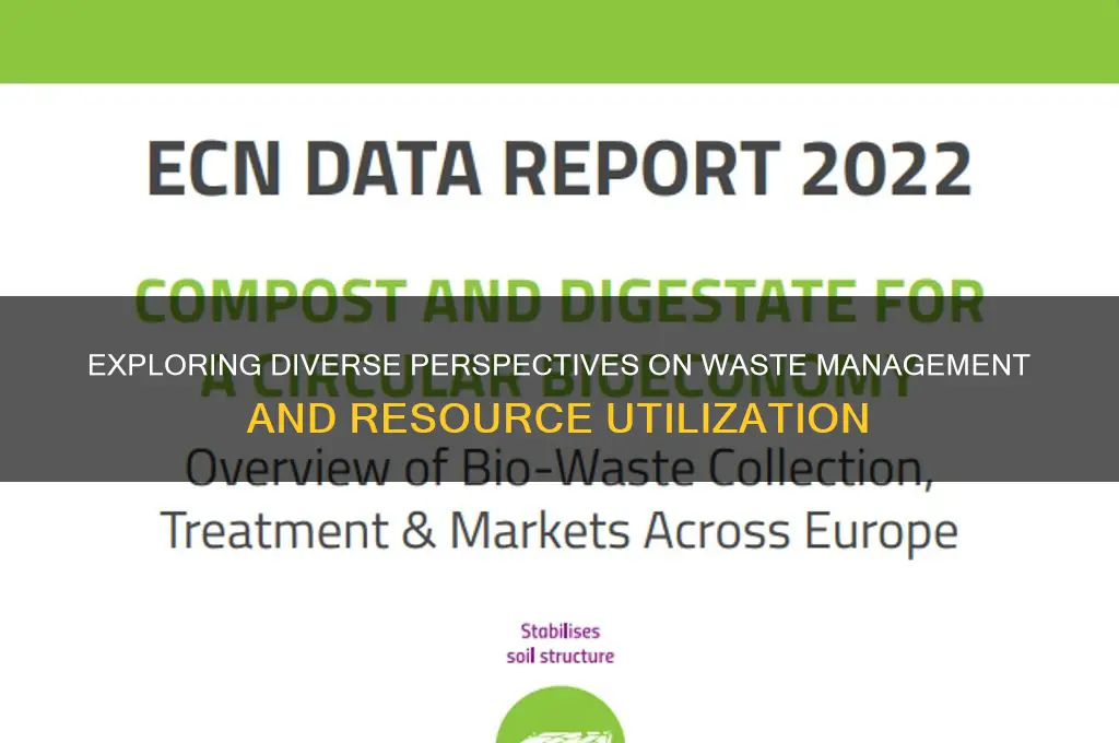 what is their opinion about the wastes and its utilisation