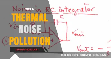 Thermal Noise Pollution: Understanding the Silent Menace