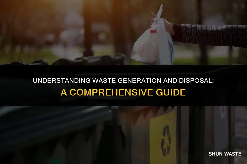 what is waste generation and disposal