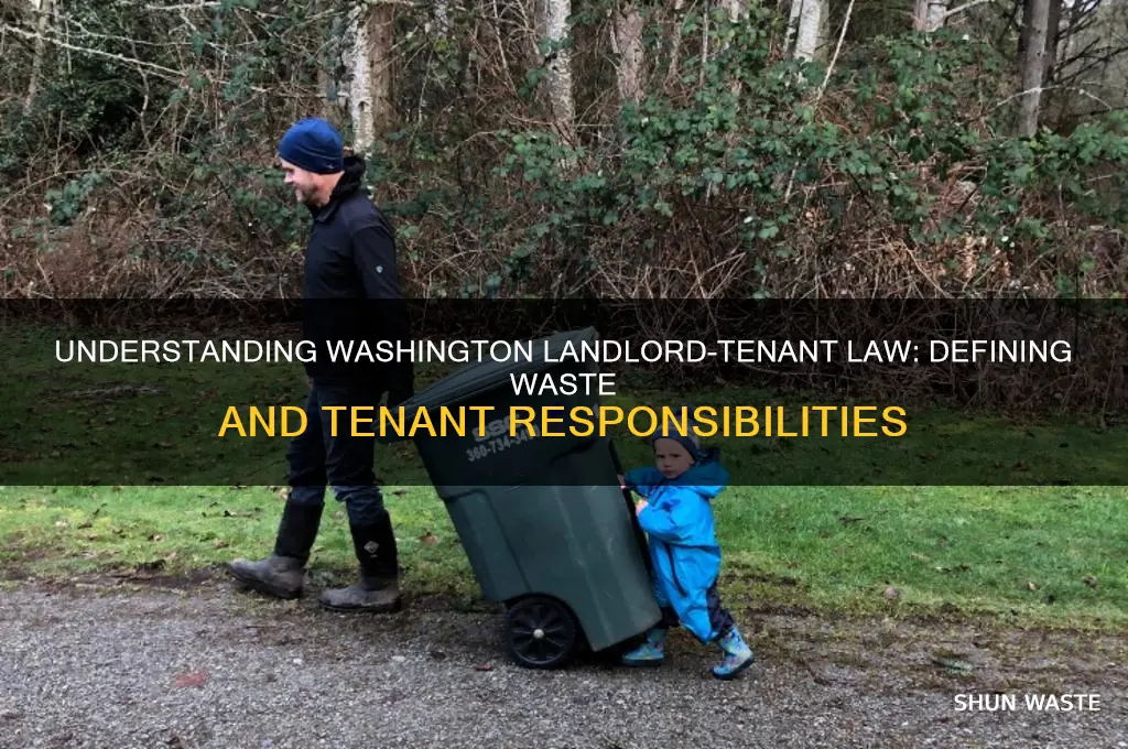 what is waste under washington landlord tenant law