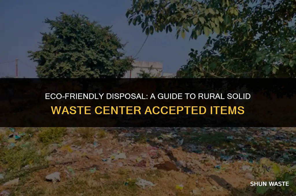 what items can you take to rural solid waste center