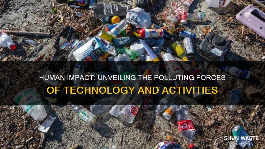 what kind human activities and technology cause pollution