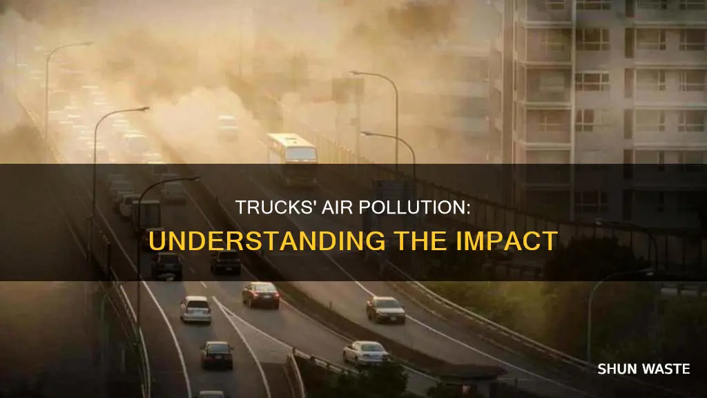 what kind of air pollution comes from trucks