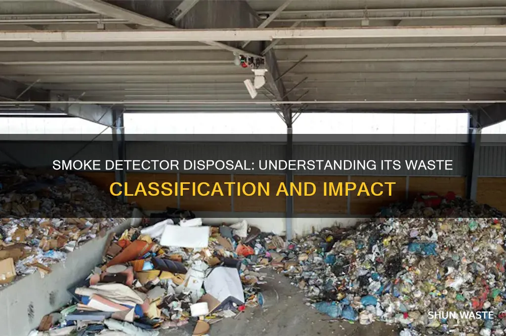 what kind of waste is a smoke detector
