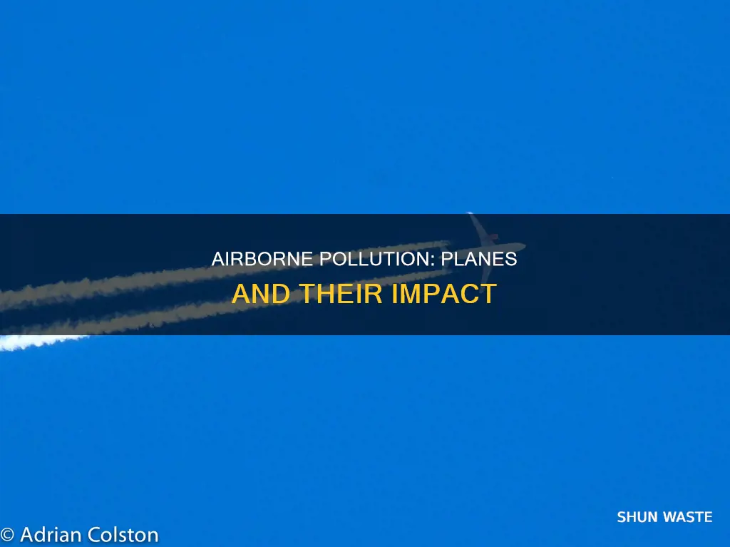 what kinds of pollution is created by planes