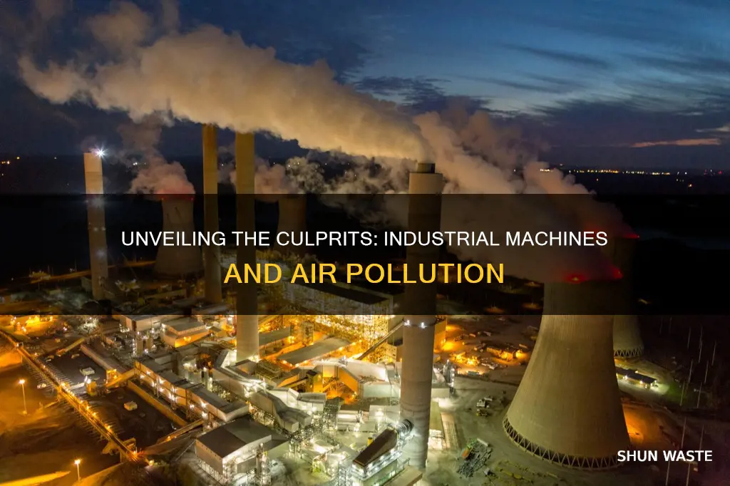 what machines cause air pollution