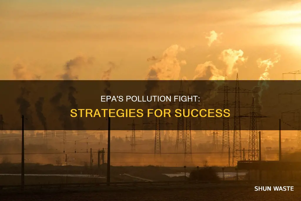 what made the epa so successful in fighting pollution